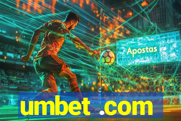 umbet .com